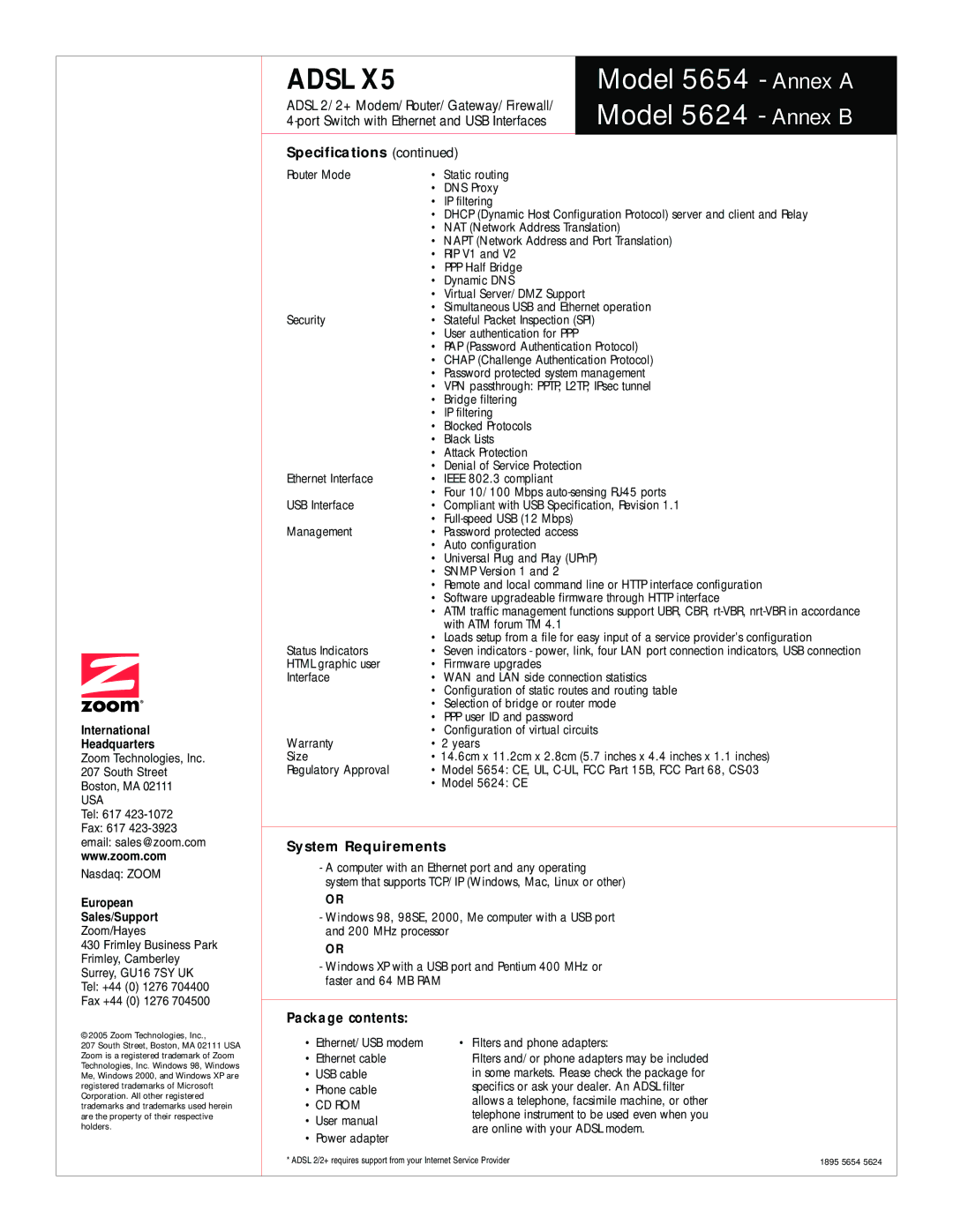 Zoom 5624, 5654 warranty System Requirements, Package contents 