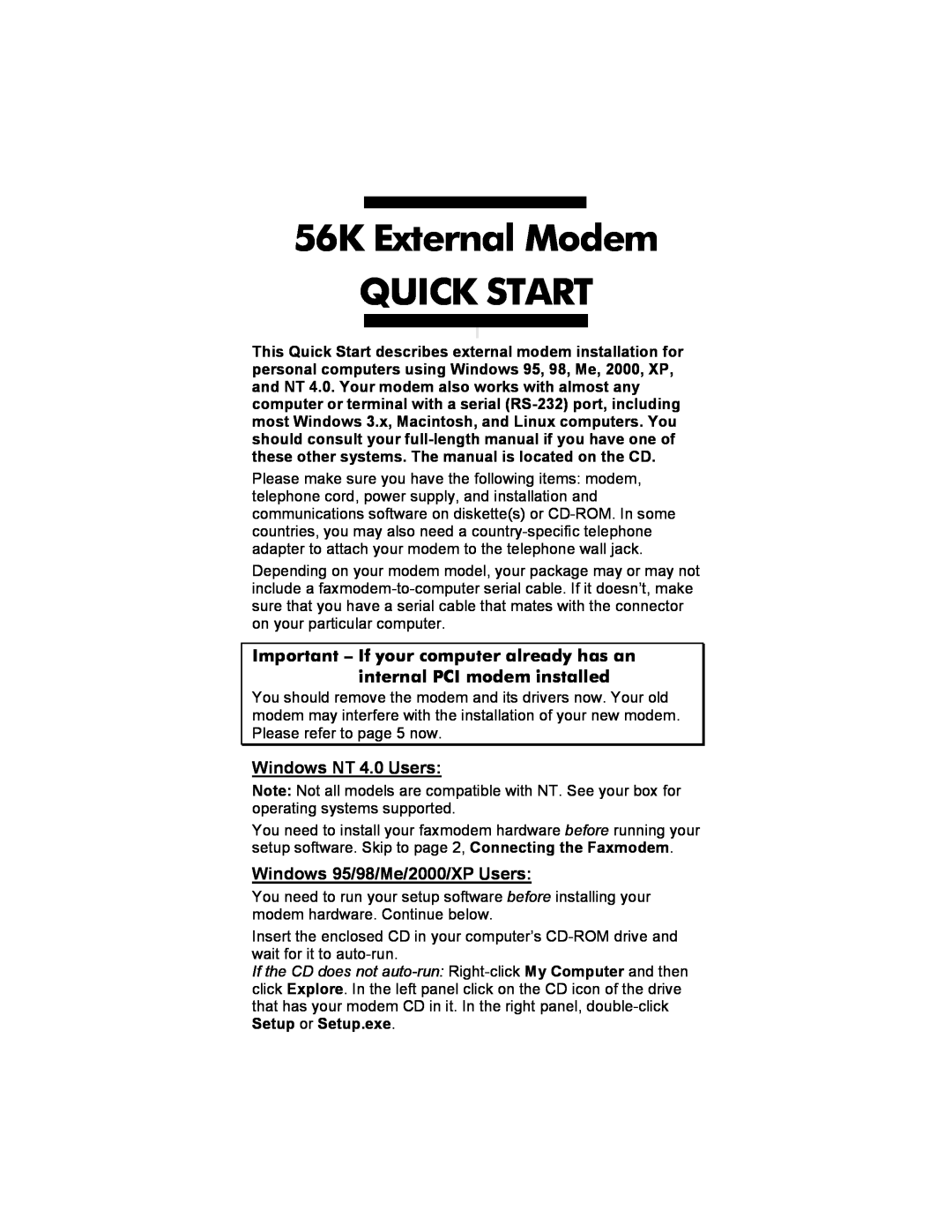 Zoom quick start Windows NT 4.0 Users, Windows 95/98/Me/2000/XP Users, 56K External Modem QUICK START 