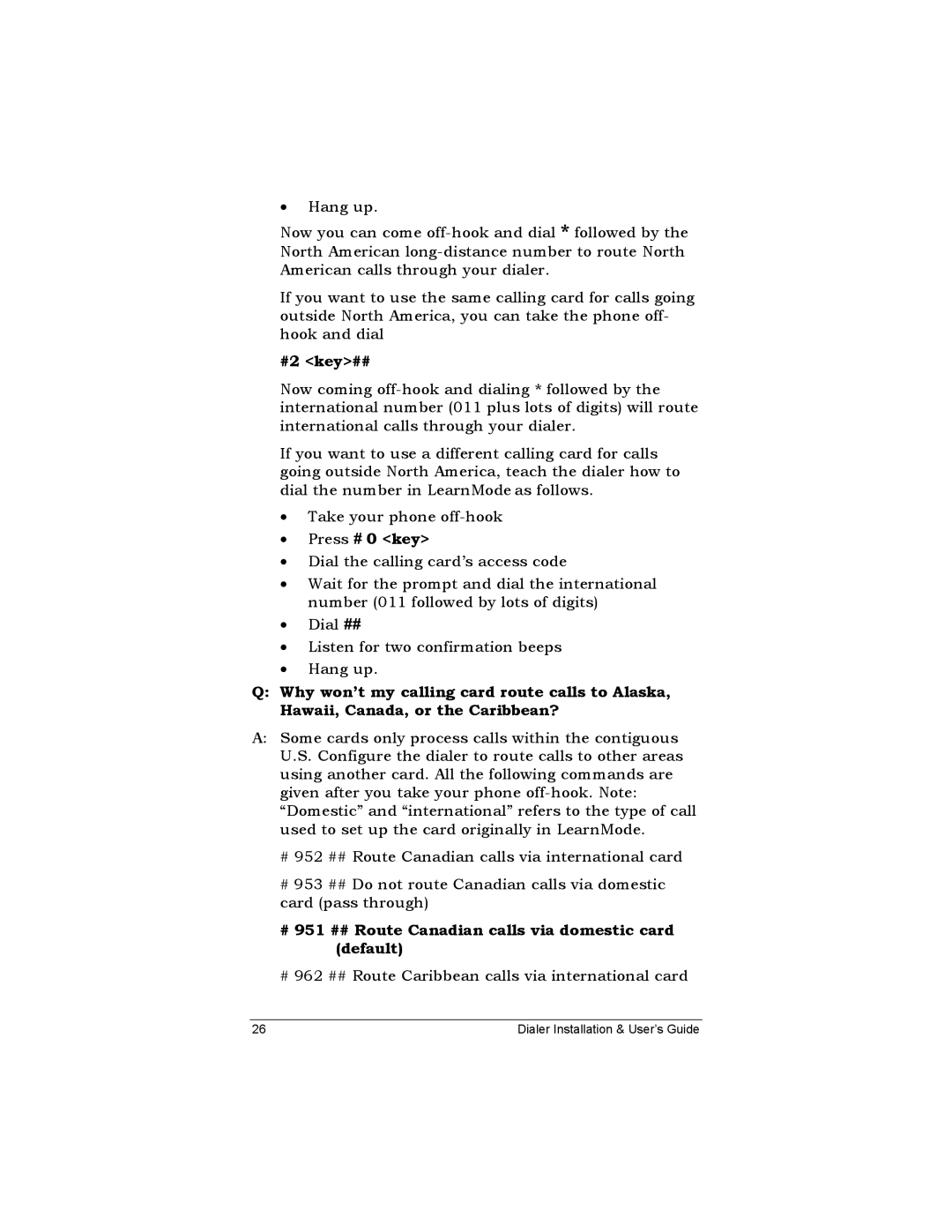 Zoom Dialer 26 manual # 951 ## Route Canadian calls via domestic card default 