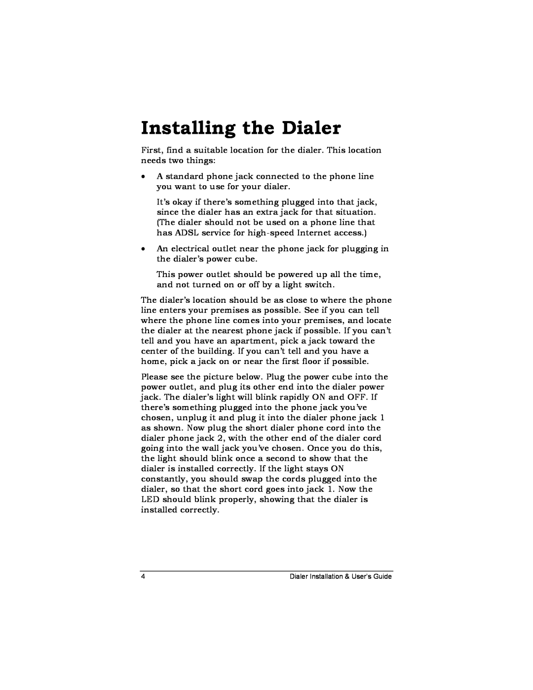 Zoom Dialer 26 manual Installing the Dialer, Dialer Installation & User’s Guide 