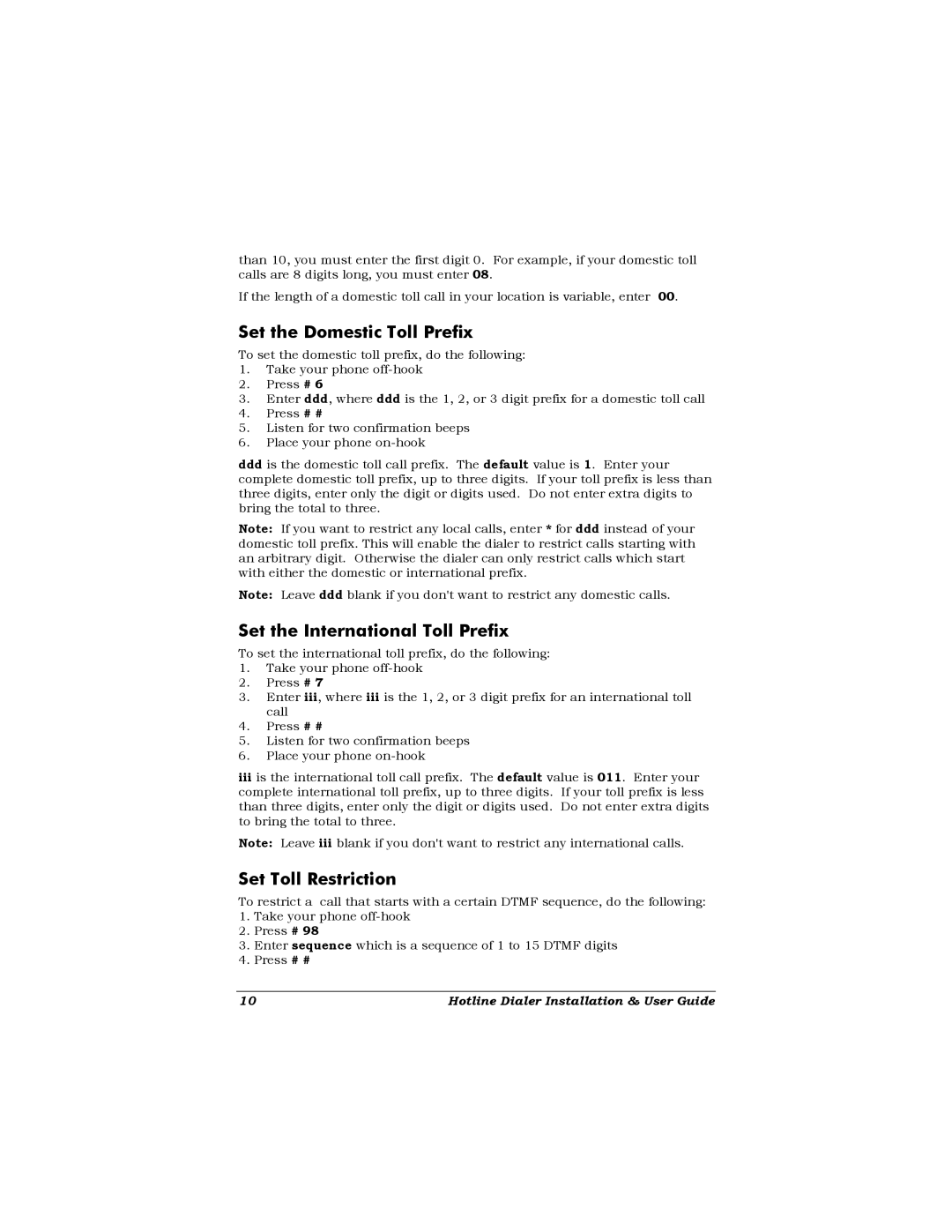 Zoom Dialer 27 manual Set the Domestic Toll Prefix, Set the International Toll Prefix, Set Toll Restriction 