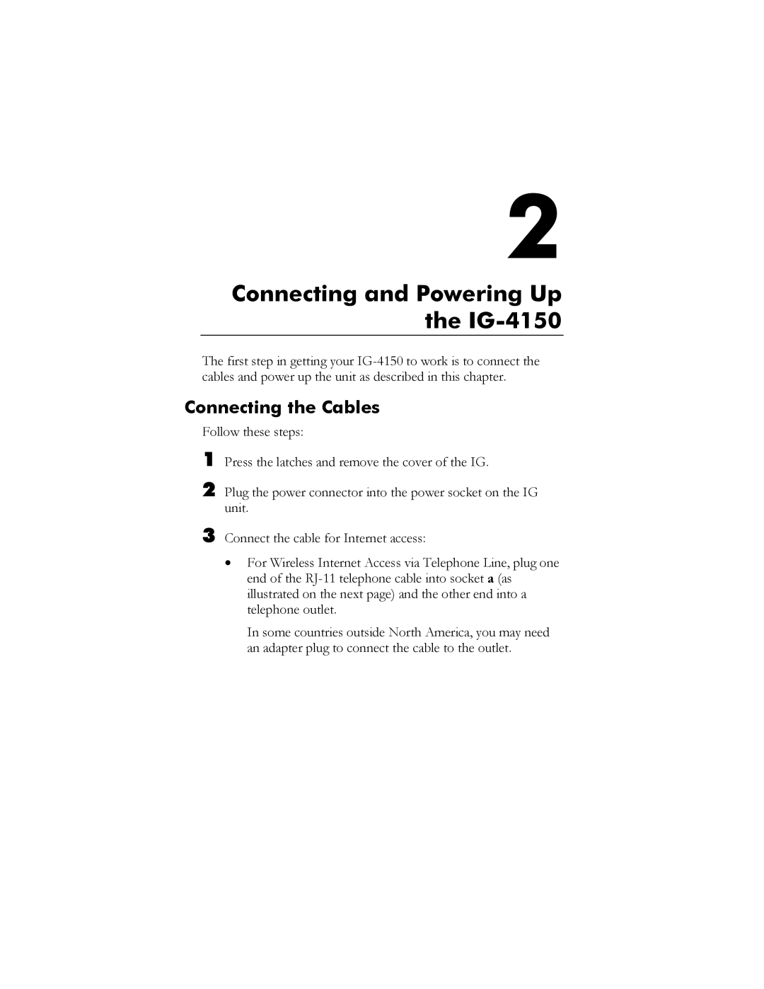 Zoom manual Connecting and Powering Up the IG-4150, Connecting the Cables 