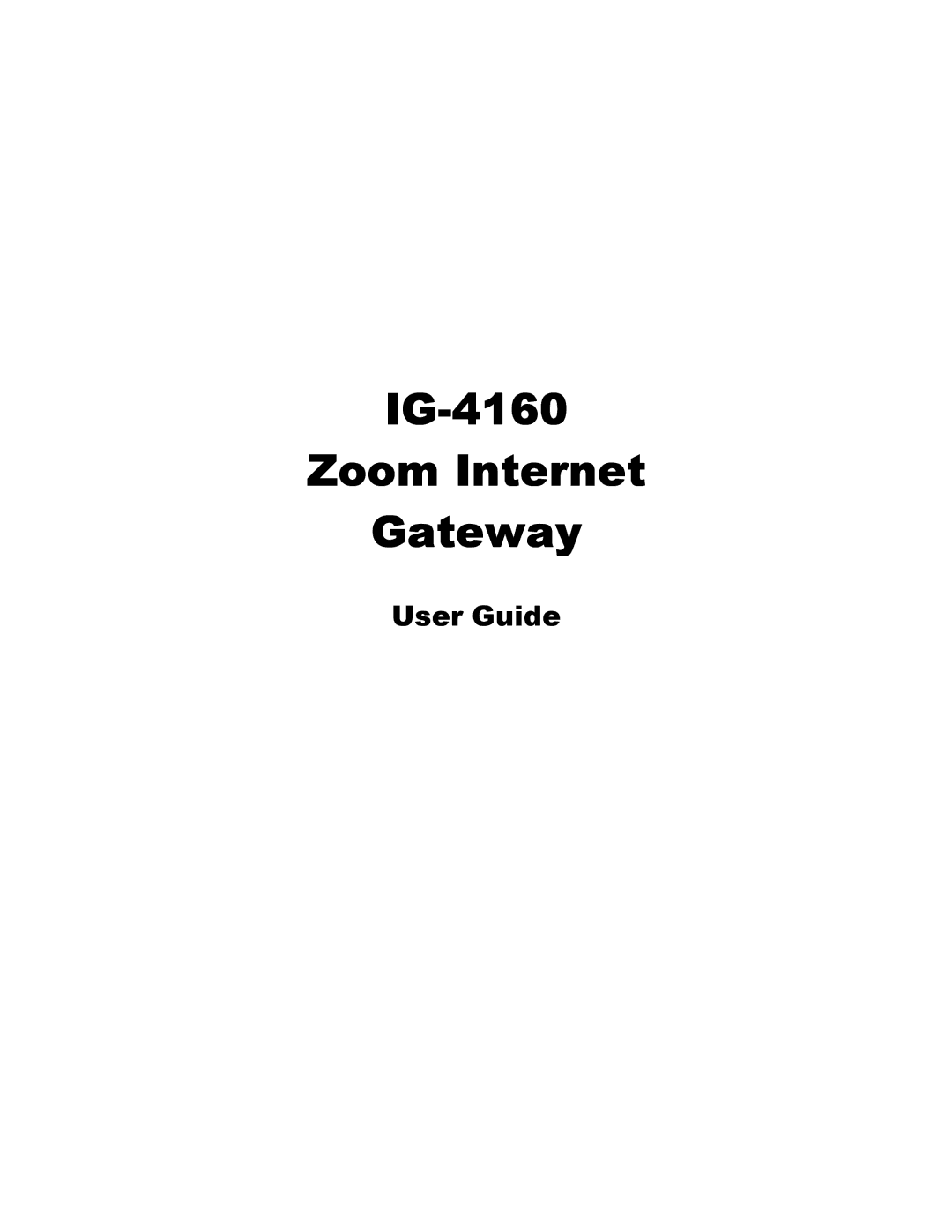 Zoom manual IG-4160 Zoom Internet Gateway, User Guide 