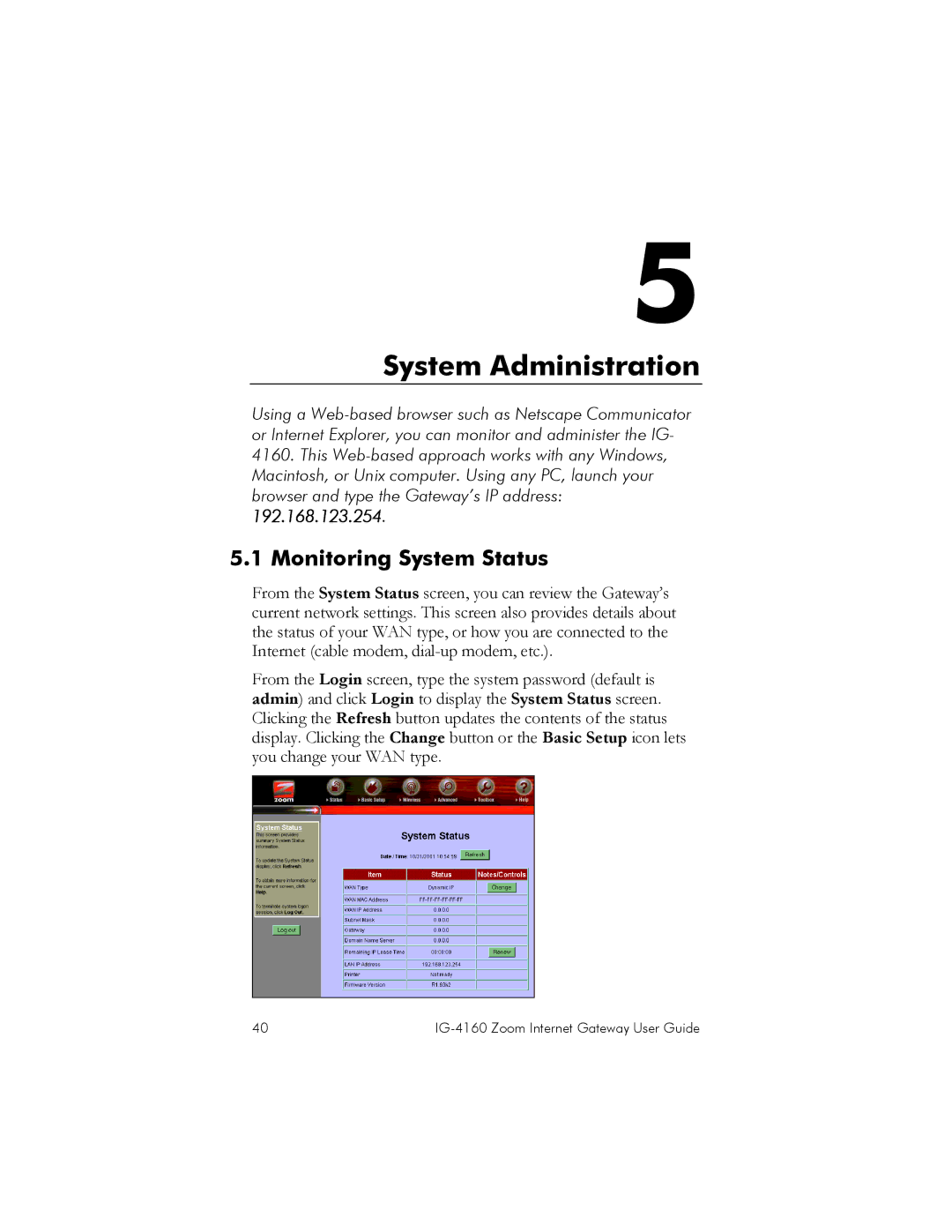 Zoom IG-4160 manual System Administration, Monitoring System Status 