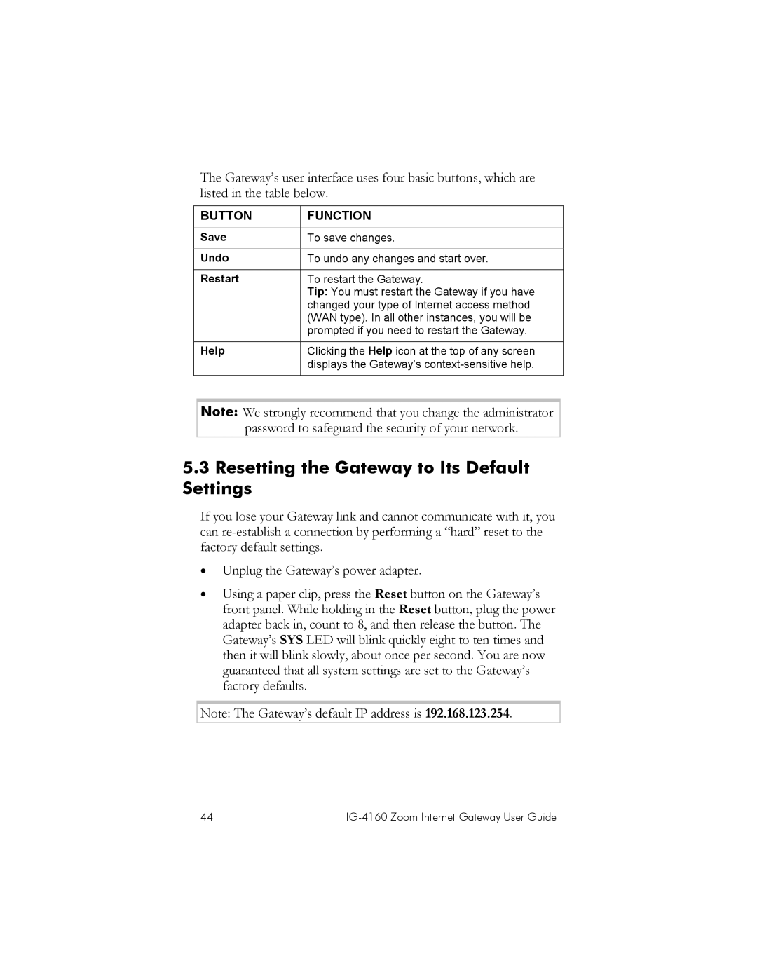 Zoom IG-4160 manual Resetting the Gateway to Its Default Settings, Save, Undo, Restart, Help 