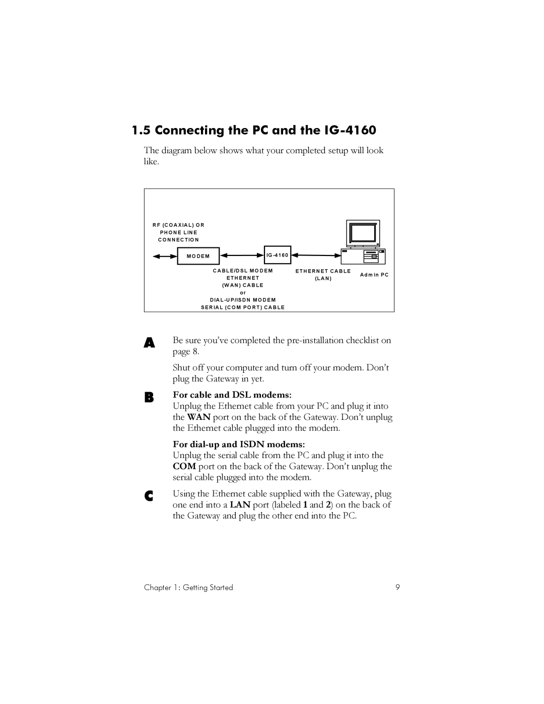 Zoom manual Connecting the PC and the IG-4160, For cable and DSL modems, For dial-up and Isdn modems 