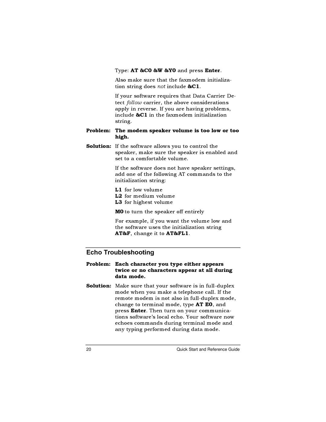 Zoom MAC Echo Troubleshooting, Type AT &C0 &W &Y0 and press Enter, Problem The modem speaker volume is too low or too high 