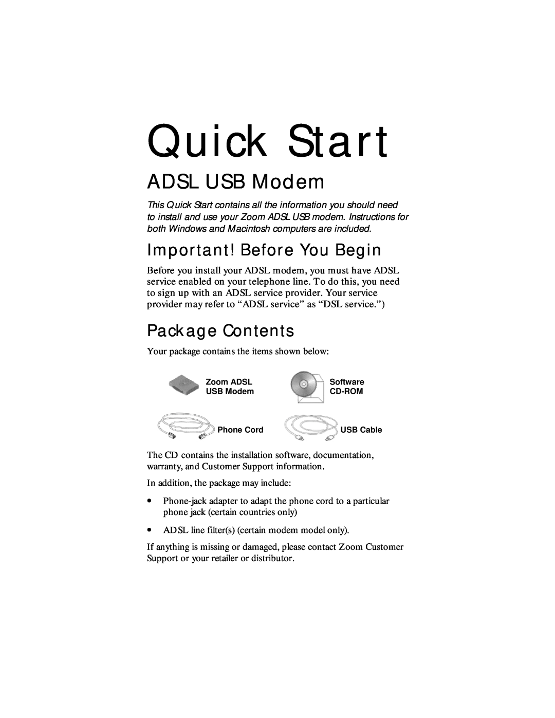 Zoom None quick start Important! Before You Begin, Package Contents, Quick Start, ADSL USB Modem 