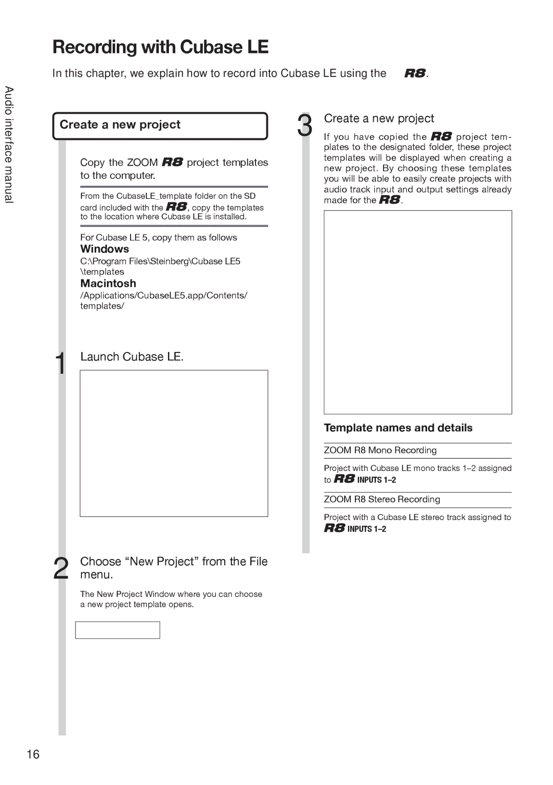 Zoom R8 manual Recording with Cubase LE, Create a new project, Launch Cubase LE Choose New Project from the File menu 