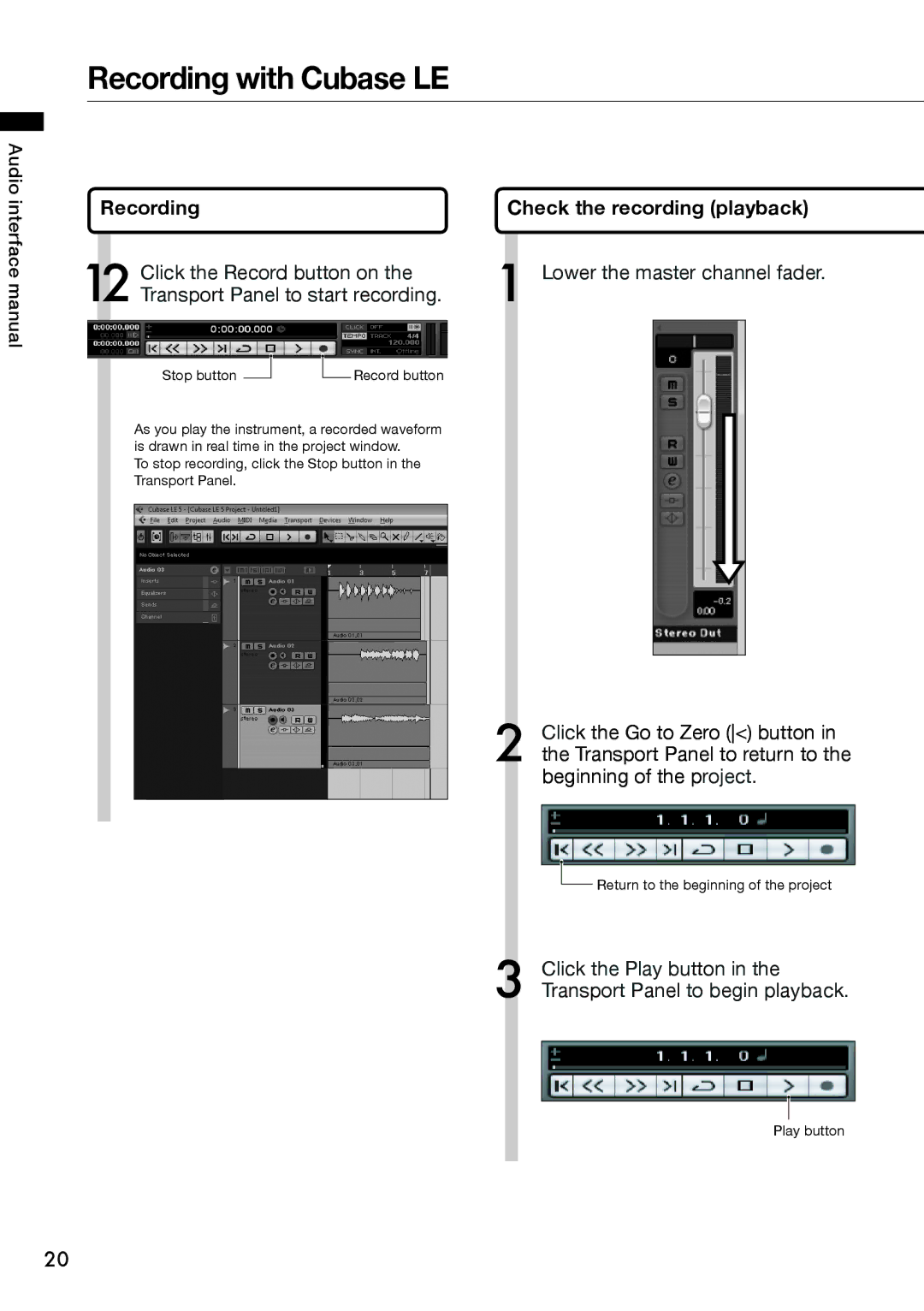 Zoom R8 manual Recording, Click the Record button on, Check the recording playback, Lower the master channel fader 