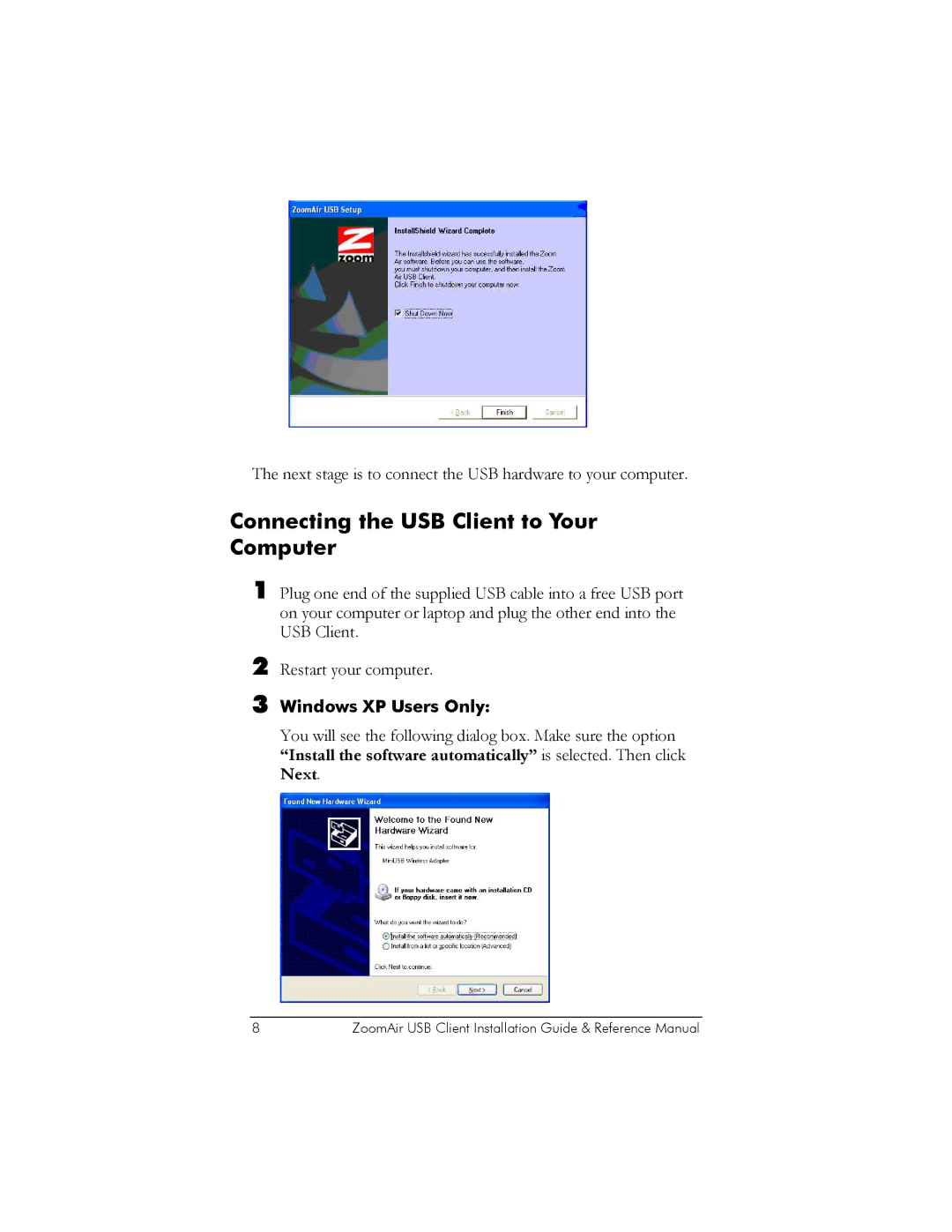 Zoom manual Connecting the USB Client to Your Computer, Windows XP Users Only 