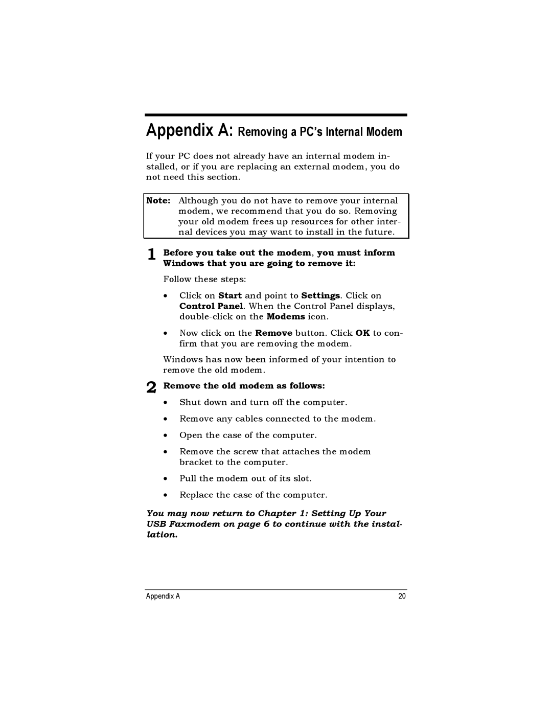 Zoom USB Faxmodem quick start Appendix a Removing a PC’s Internal Modem, Remove the old modem as follows 