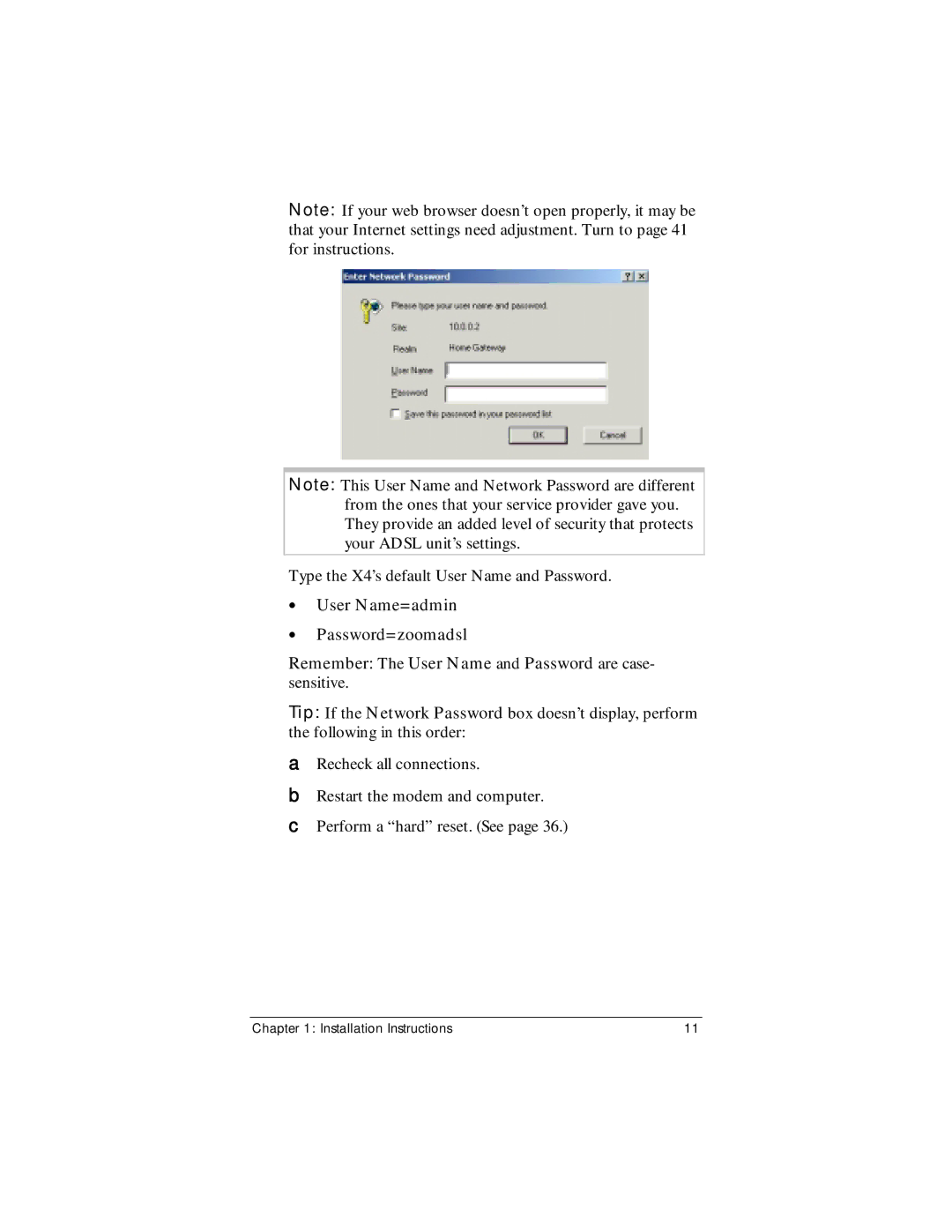 Zoom manual Type the X4’s default User Name and Password 