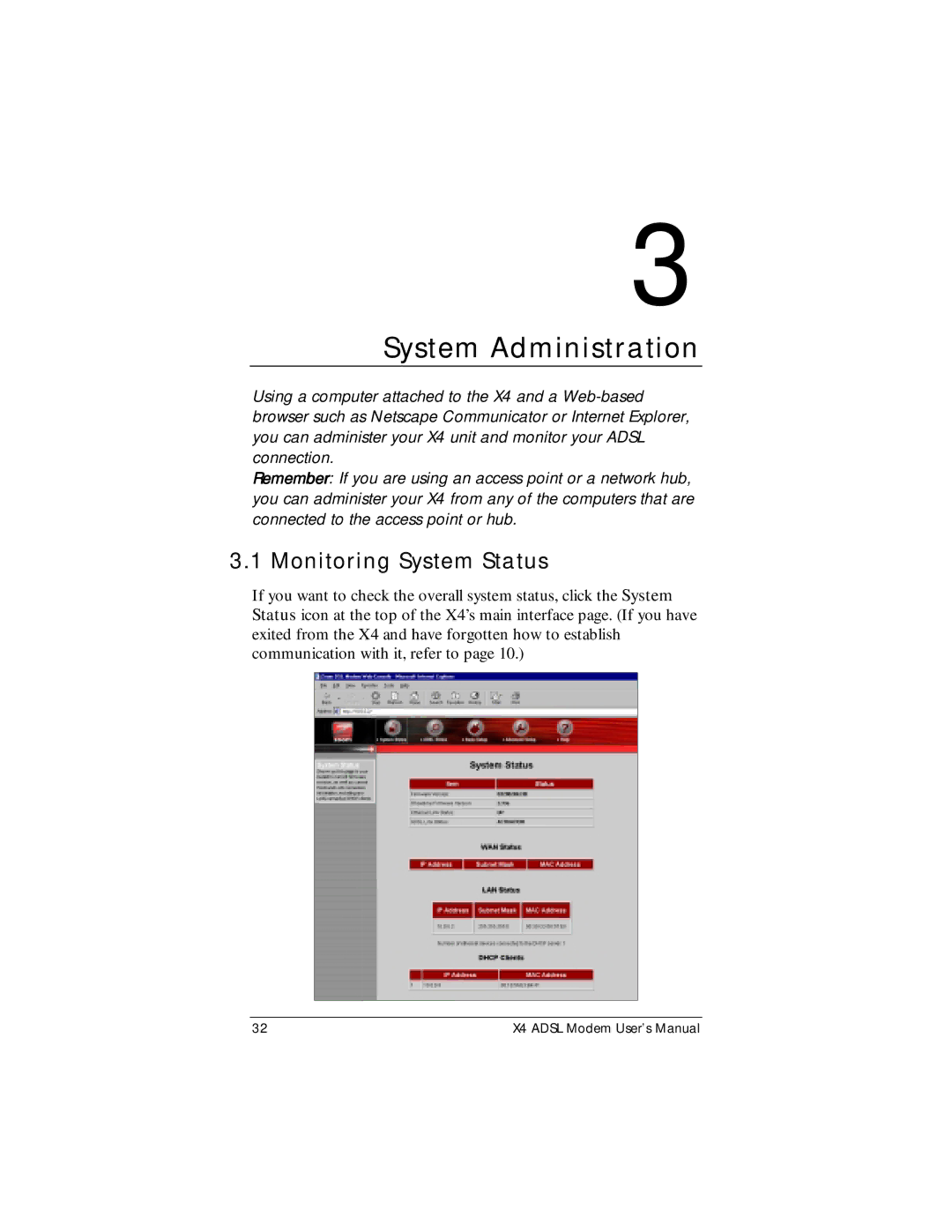 Zoom X4 manual System Administration, Monitoring System Status 