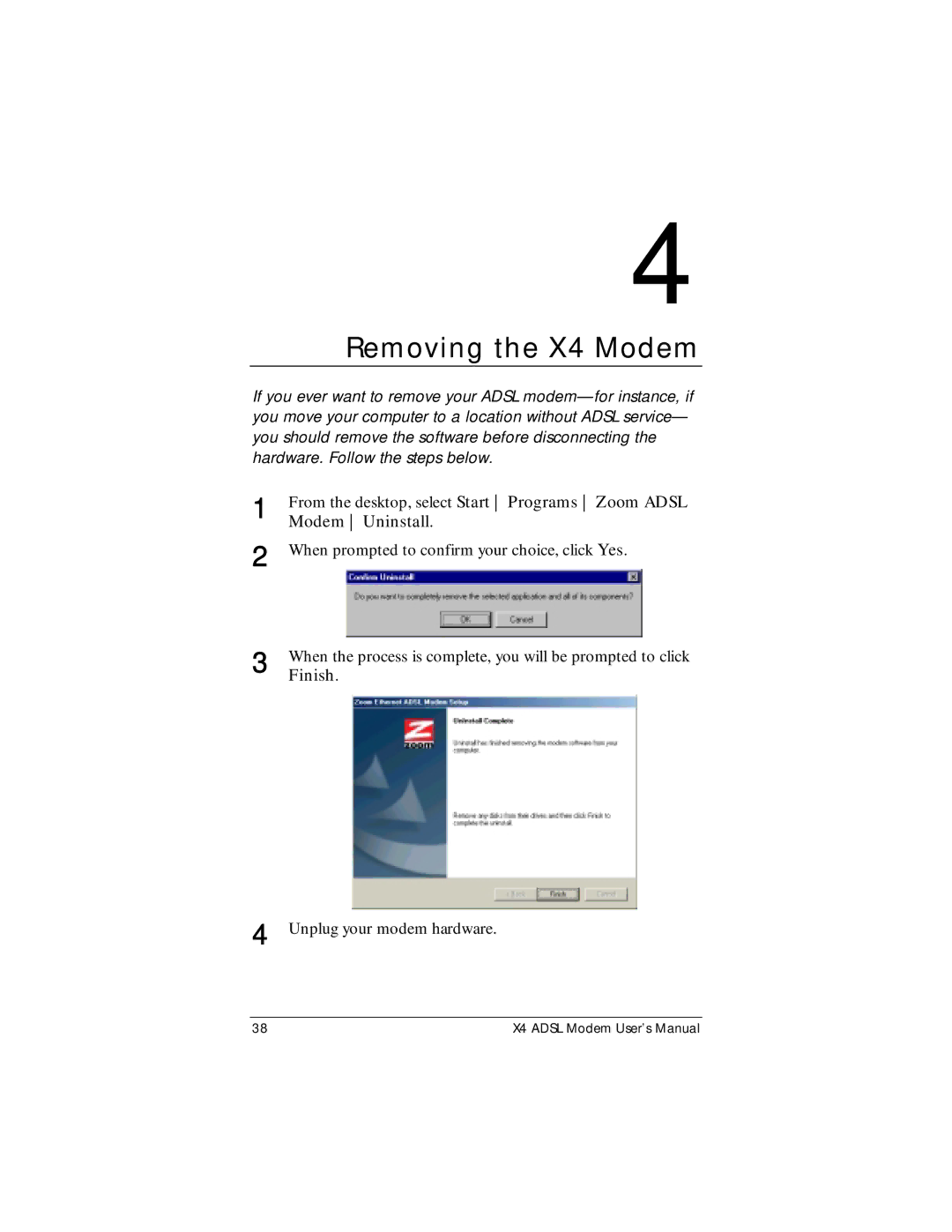 Zoom manual Removing the X4 Modem, Finish 