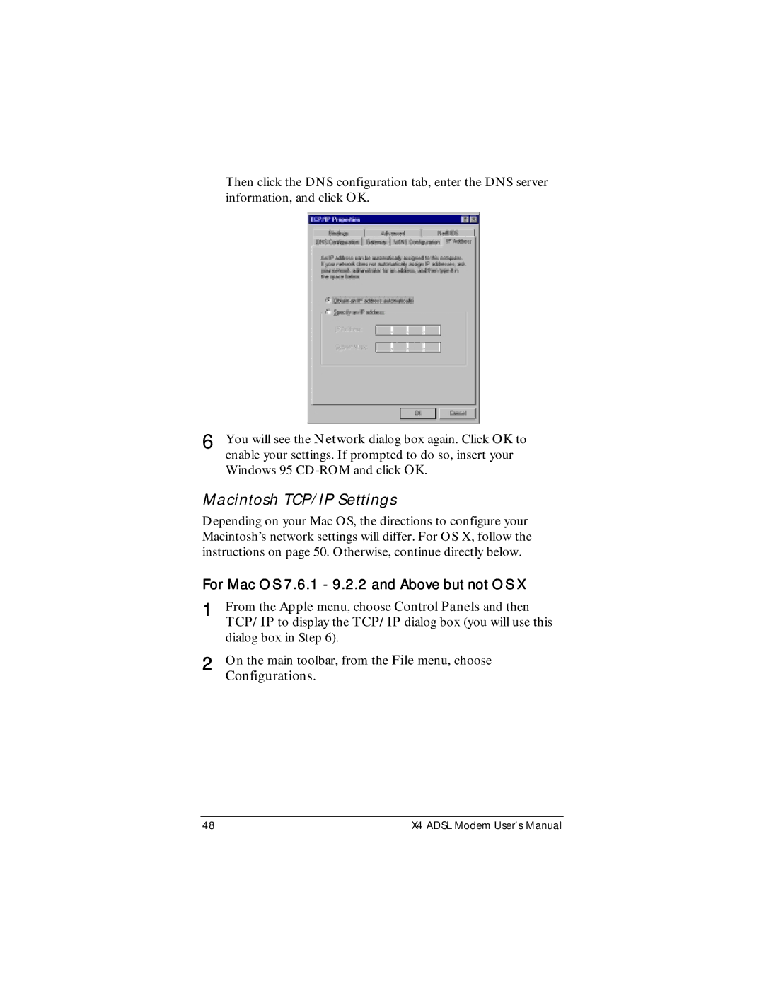 Zoom X4 manual Macintosh TCP/IP Settings, For Mac OS 7.6.1 9.2.2 and Above but not OS 