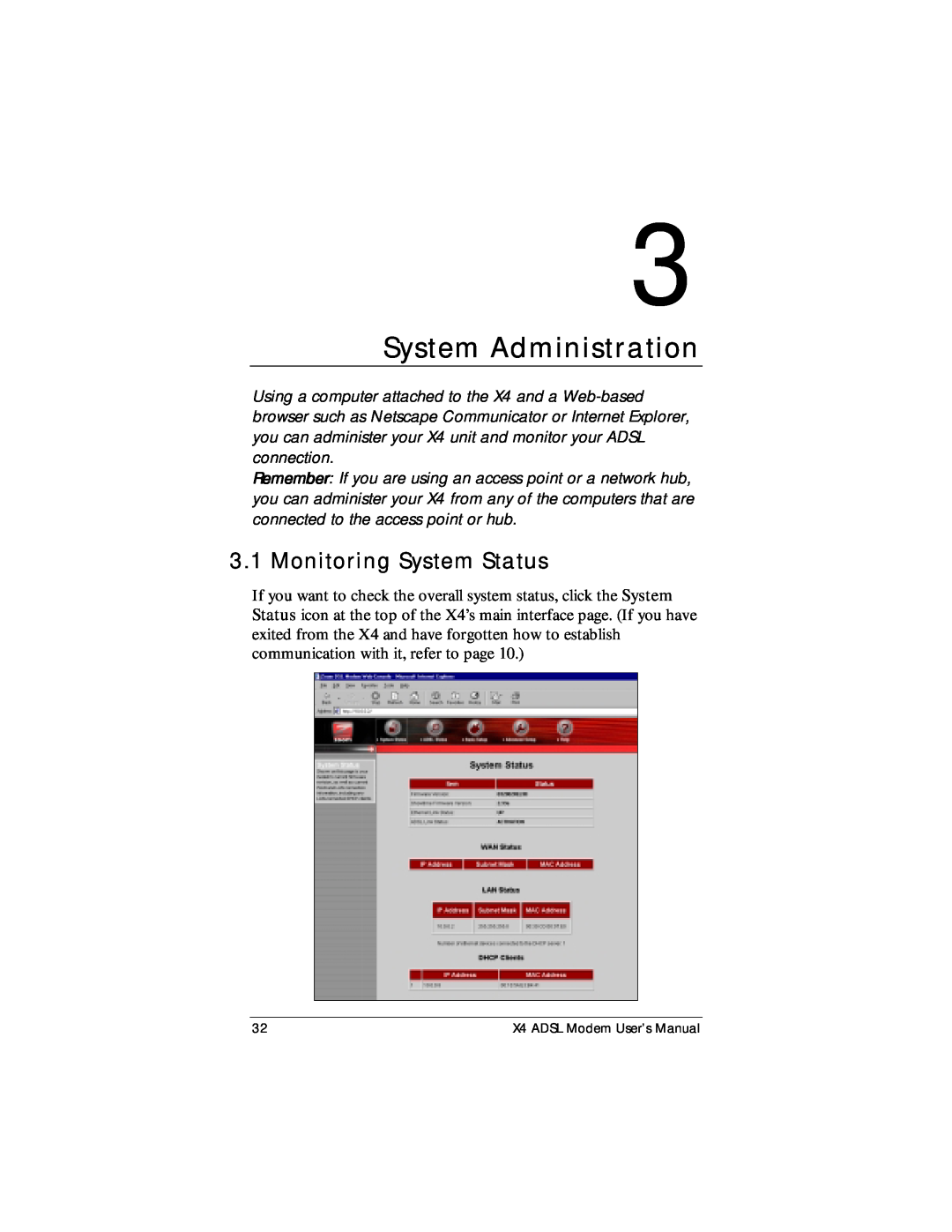 Zoom X4 manual System Administration, Monitoring System Status 