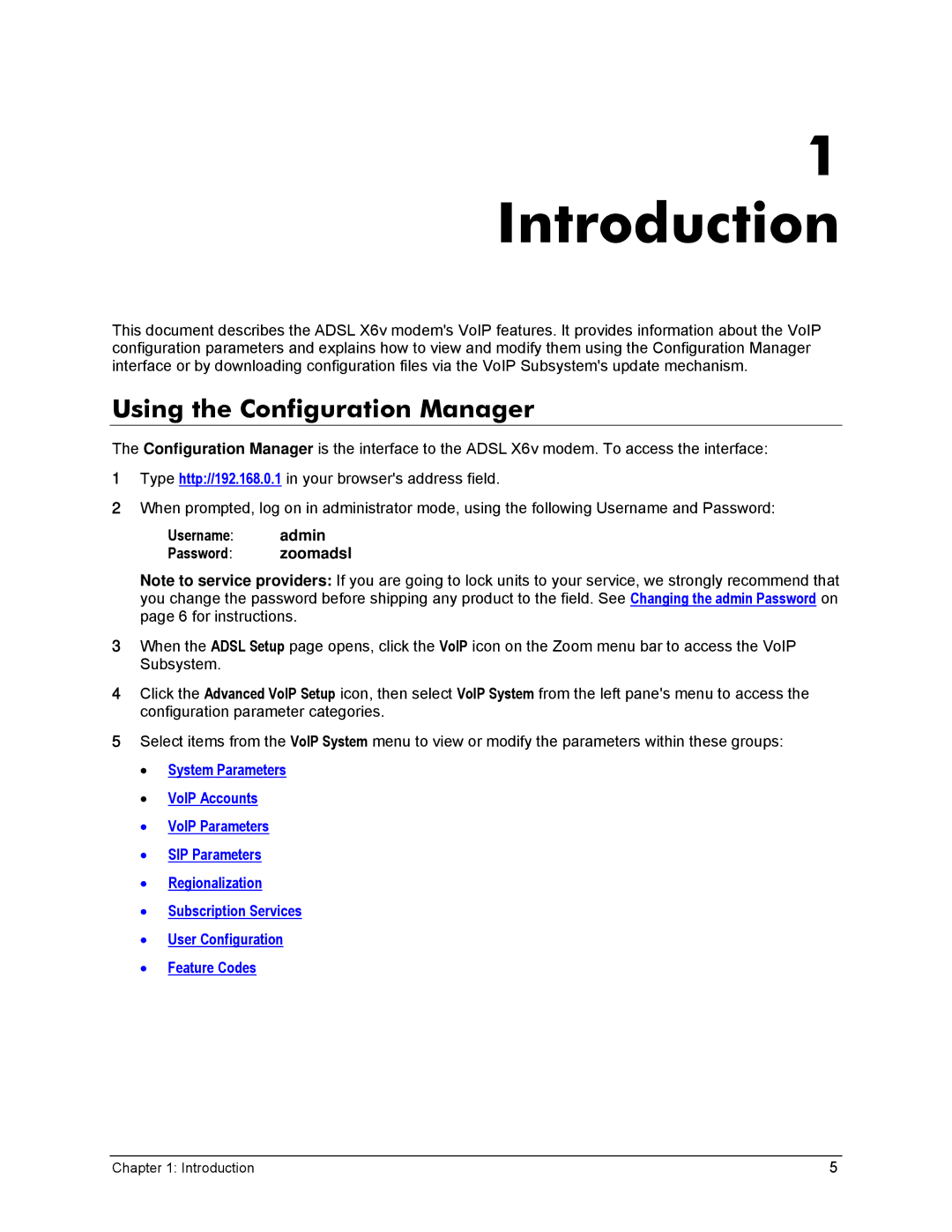 Zoom X6v VoIP manual Introduction, Using the Configuration Manager, Username admin Password zoomadsl 