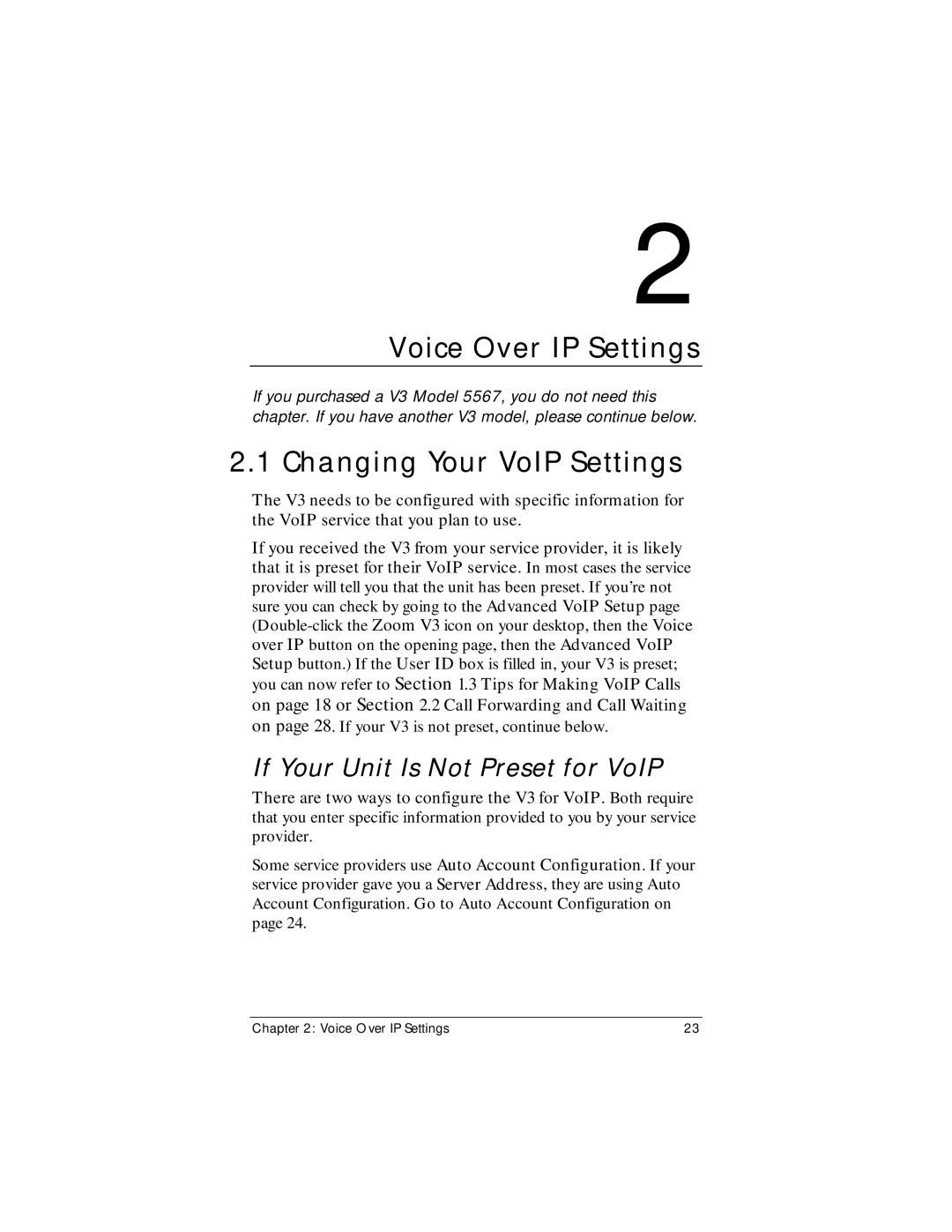 Zoom Zoom V3 manual Voice Over IP Settings, Changing Your VoIP Settings, If Your Unit Is Not Preset for VoIP 