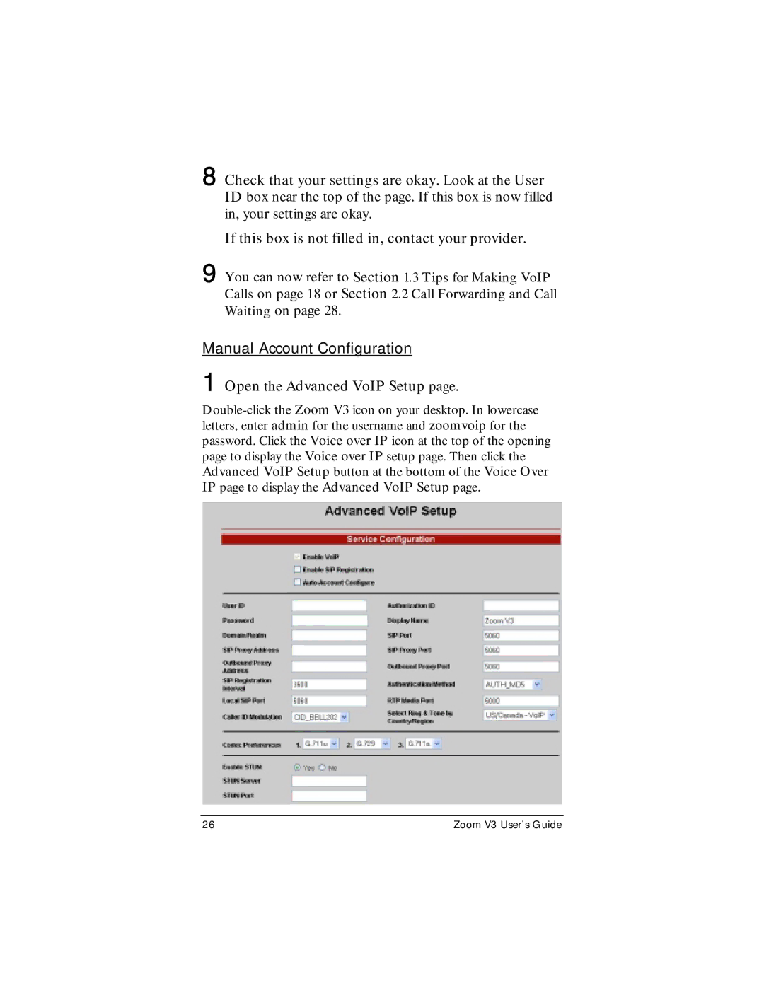 Zoom Zoom V3 manual Open the Advanced VoIP Setup 