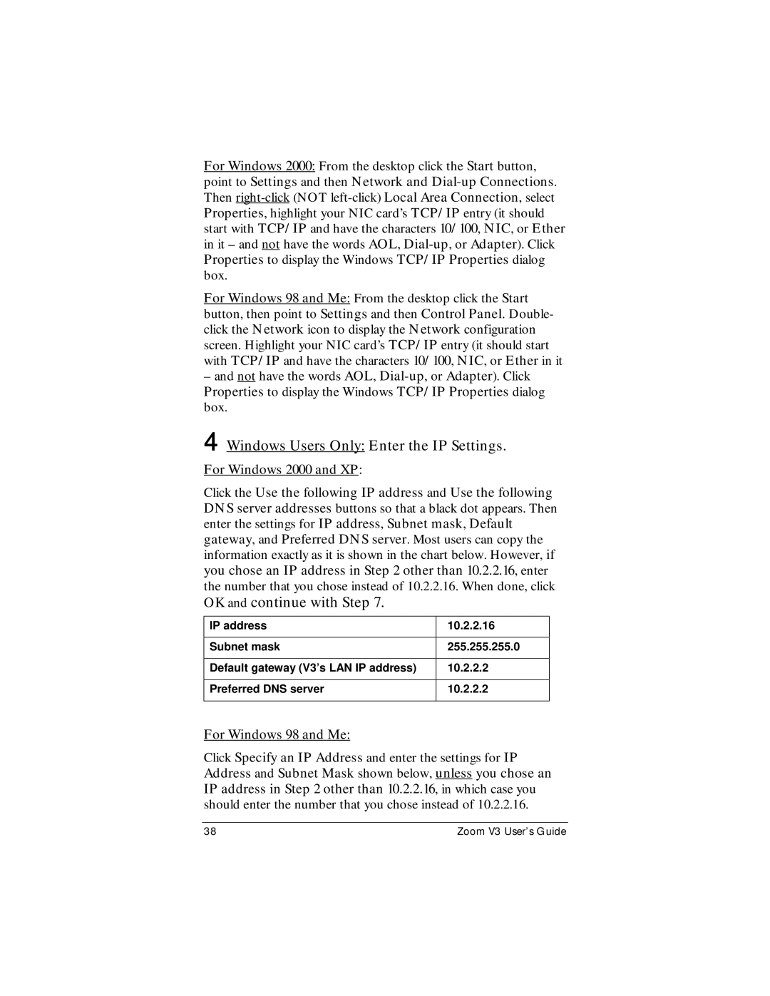 Zoom Zoom V3 manual Windows Users Only Enter the IP Settings, OK and continue with Step, For Windows 98 and Me 