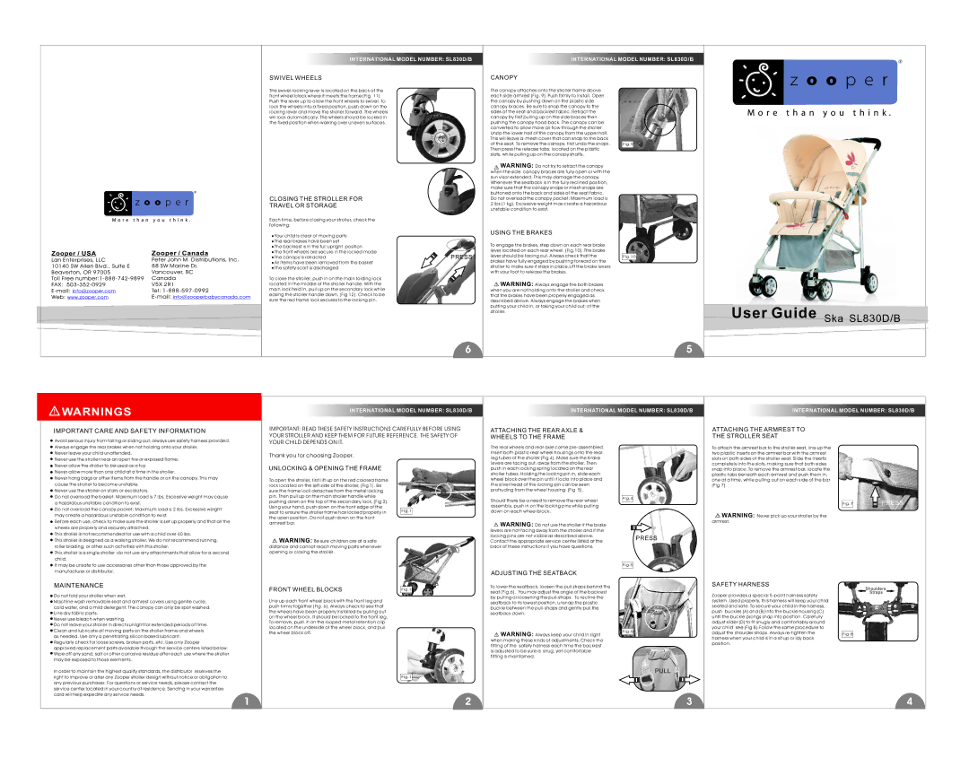 Zooper SL830DB manual Swivel Wheels, Closing the Stroller for Travel or Storage, Press, Canopy, Using the Brakes, Pull 