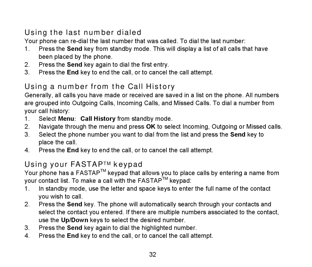 ZTE D90 user manual Using the last number dialed, Using a number from the Call History, Using your Fastaptm keypad 