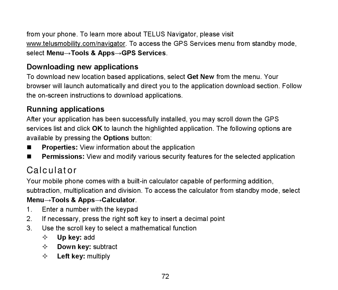 ZTE D90 user manual Calculator, Downloading new applications, — Up key add — Down key subtract — Left key multiply 