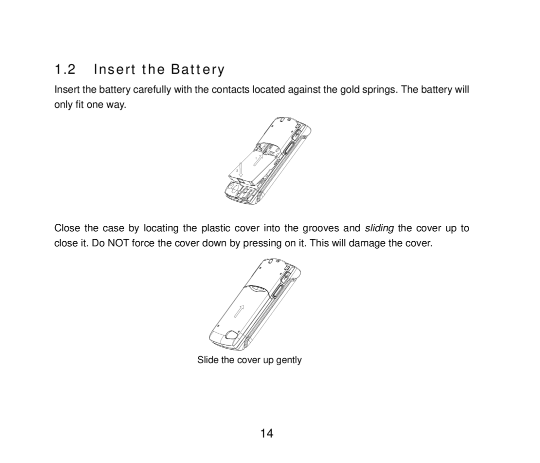 ZTE F858 user manual Insert the Battery 