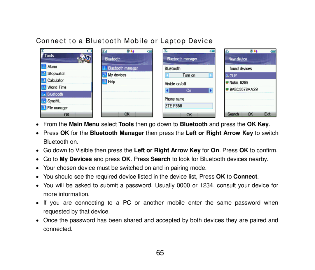 ZTE F858 user manual Connect to a Bluetooth Mobile or Laptop Device 