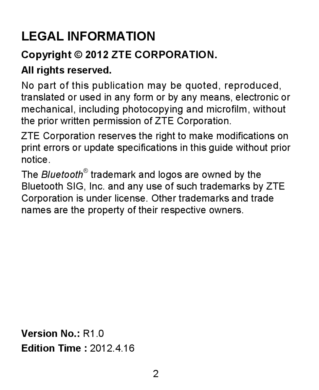 ZTE KIS user manual Copyright 2012 ZTE Corporation All rights reserved, Version No. R1.0 Edition Time 