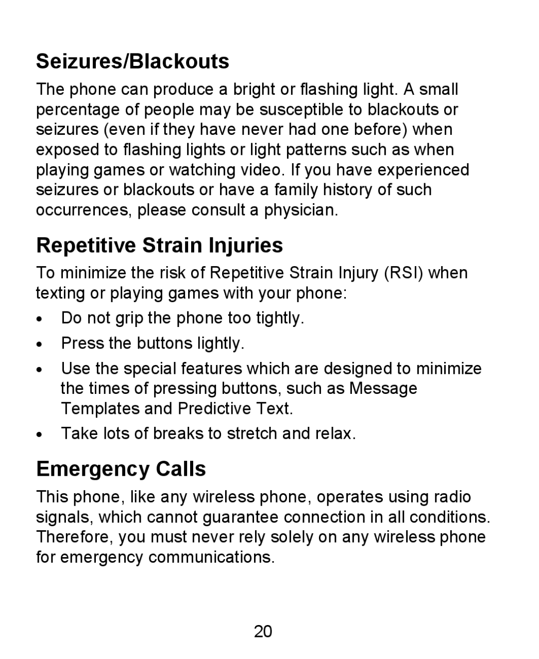 ZTE KIS user manual Seizures/Blackouts, Repetitive Strain Injuries, Emergency Calls 