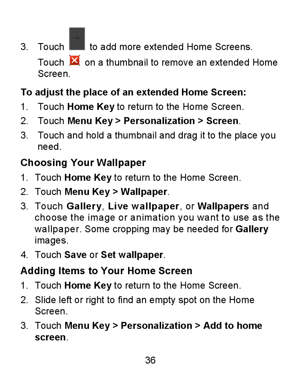 ZTE KIS user manual To adjust the place of an extended Home Screen, Choosing Your Wallpaper 