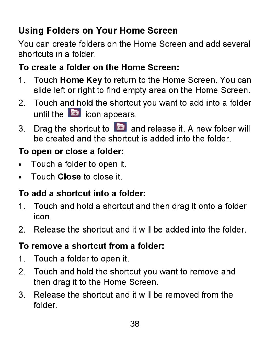 ZTE KIS user manual Using Folders on Your Home Screen, To create a folder on the Home Screen, To open or close a folder 