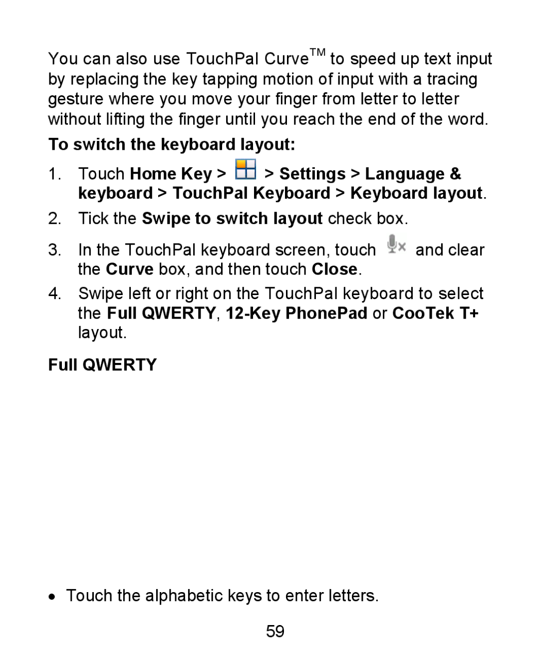 ZTE KIS user manual To switch the keyboard layout, Tick the Swipe to switch layout check box, Full Qwerty 