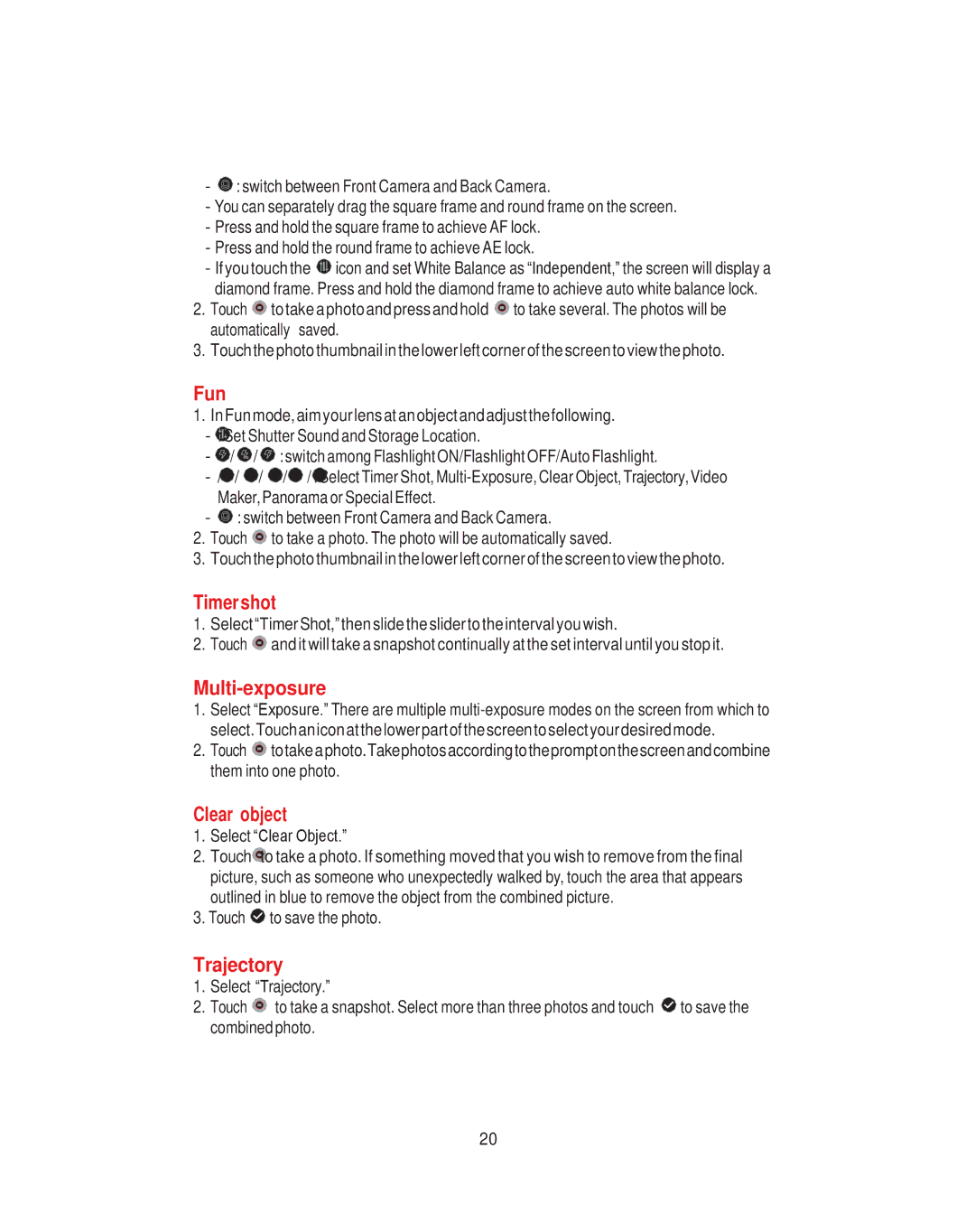 ZTE NX405H user manual Fun, Timershot, Multi-exposure, Clear object, Trajectory 