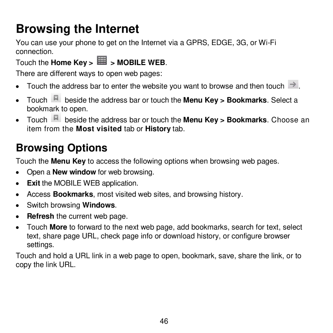 ZTE V768 user manual Browsing the Internet, Browsing Options, Touch the Home Key Mobile WEB 