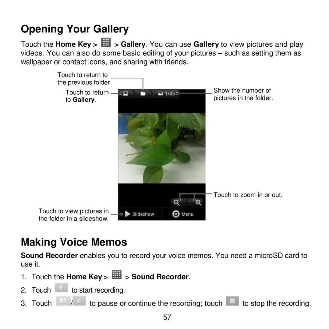 ZTE V768 user manual Opening Your Gallery, Making Voice Memos, Touch the Home Key Sound Recorder 