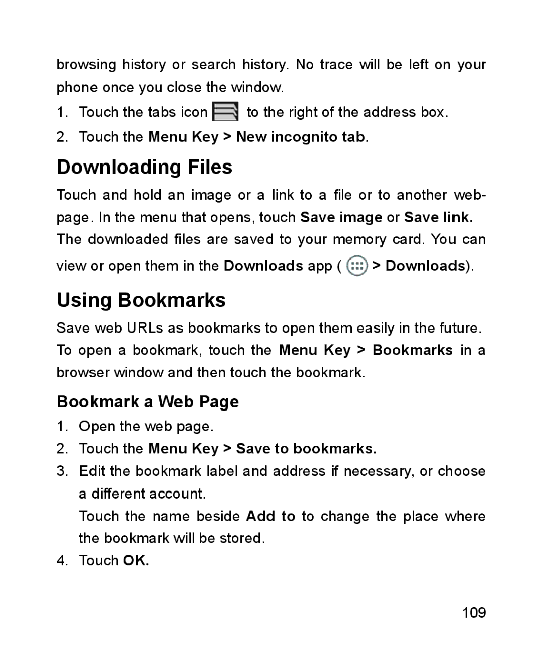 ZTE ZTE Blade III user manual Downloading Files, Using Bookmarks, Bookmark a Web, Touch the Menu Key New incognito tab 