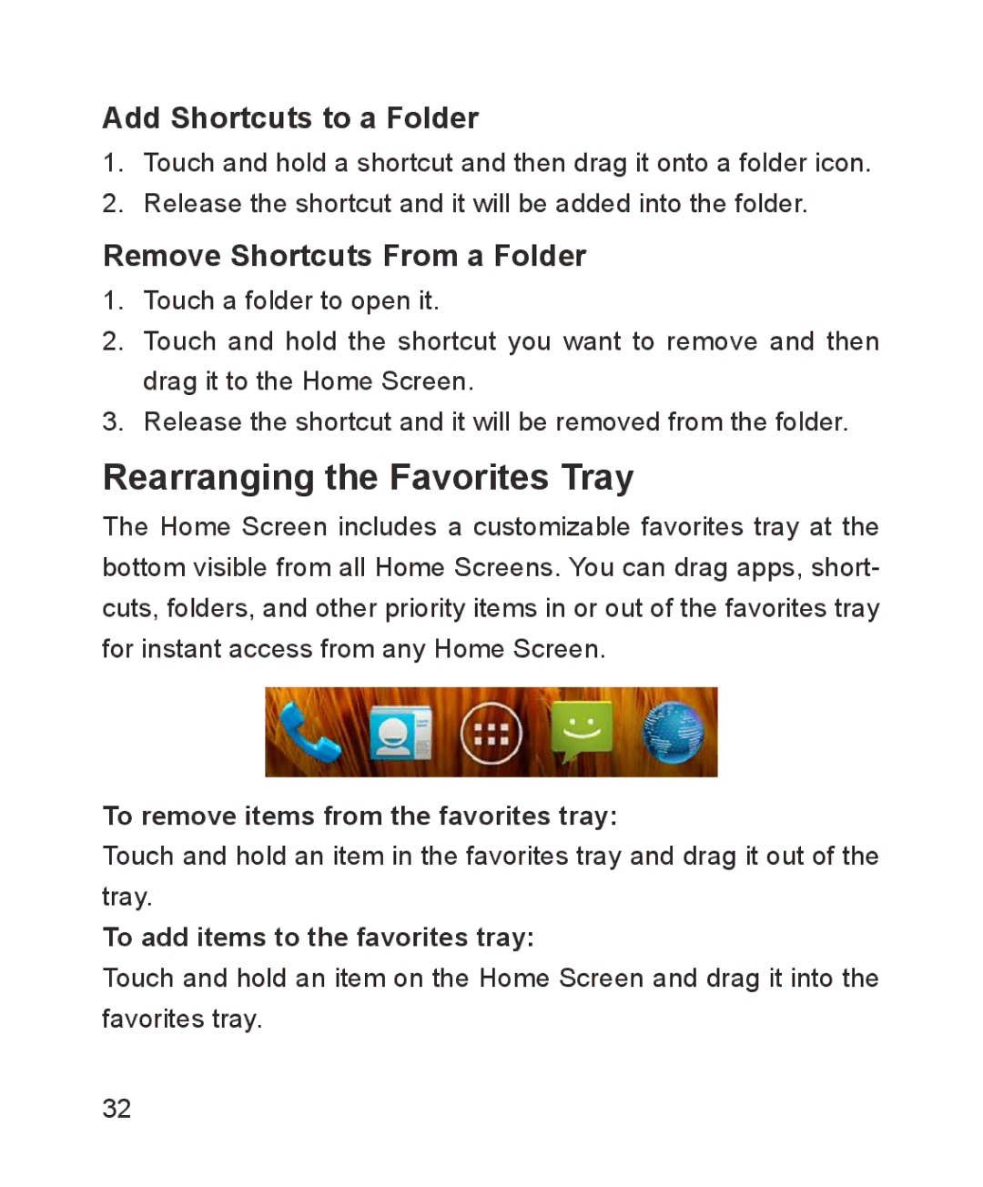 ZTE ZTE Blade III user manual Rearranging the Favorites Tray, Add Shortcuts to a Folder, Remove Shortcuts From a Folder 