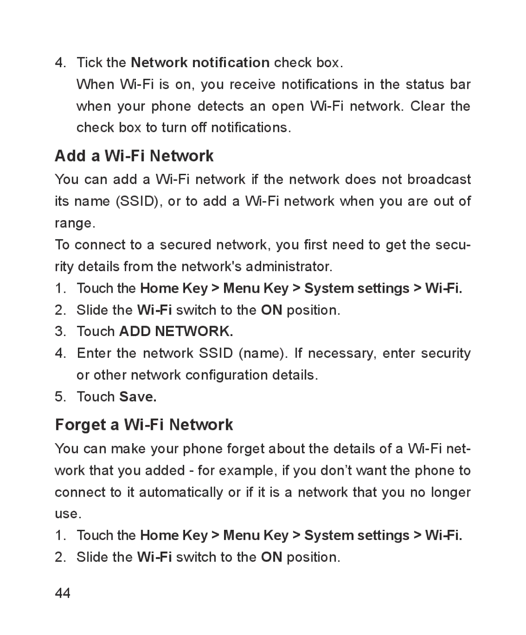 ZTE ZTE Blade III Add a Wi-Fi Network, Forget a Wi-Fi Network, Tick the Network notification check box, Touch ADD Network 