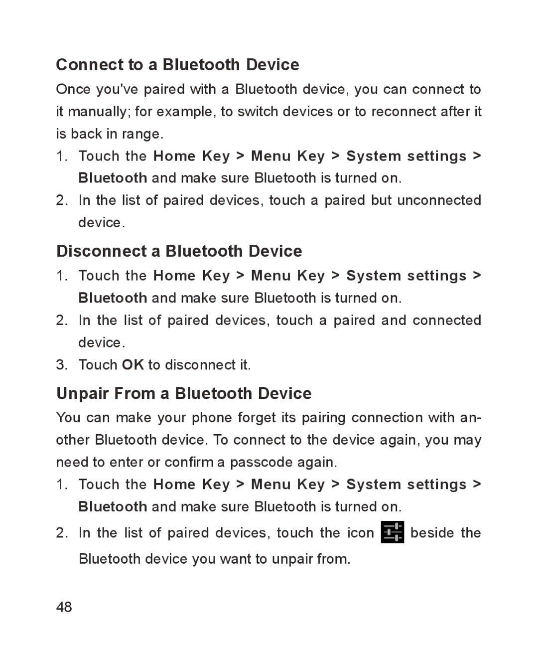 ZTE ZTE Blade III user manual Connect to a Bluetooth Device, Disconnect a Bluetooth Device, Unpair From a Bluetooth Device 