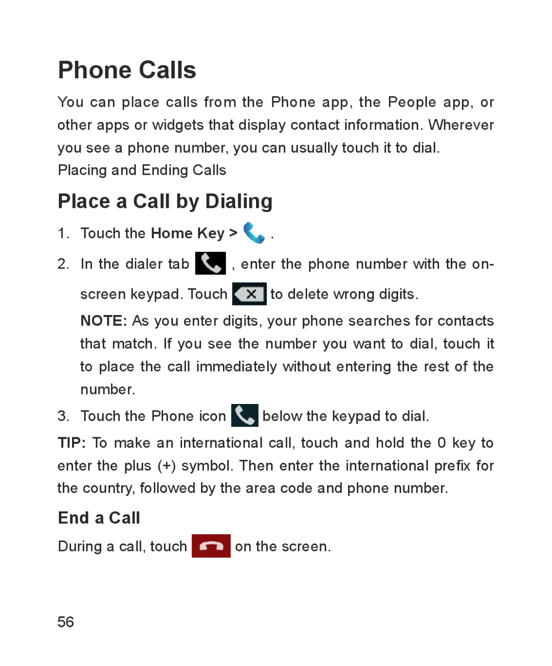 ZTE ZTE Blade III user manual Phone Calls, Place a Call by Dialing, End a Call 