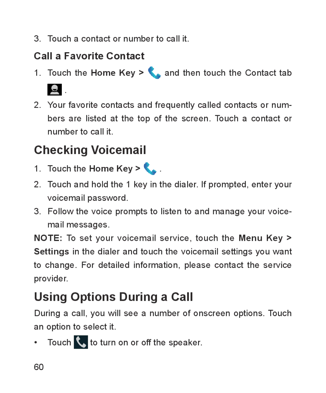 ZTE ZTE Blade III user manual Checking Voicemail, Using Options During a Call, Call a Favorite Contact 