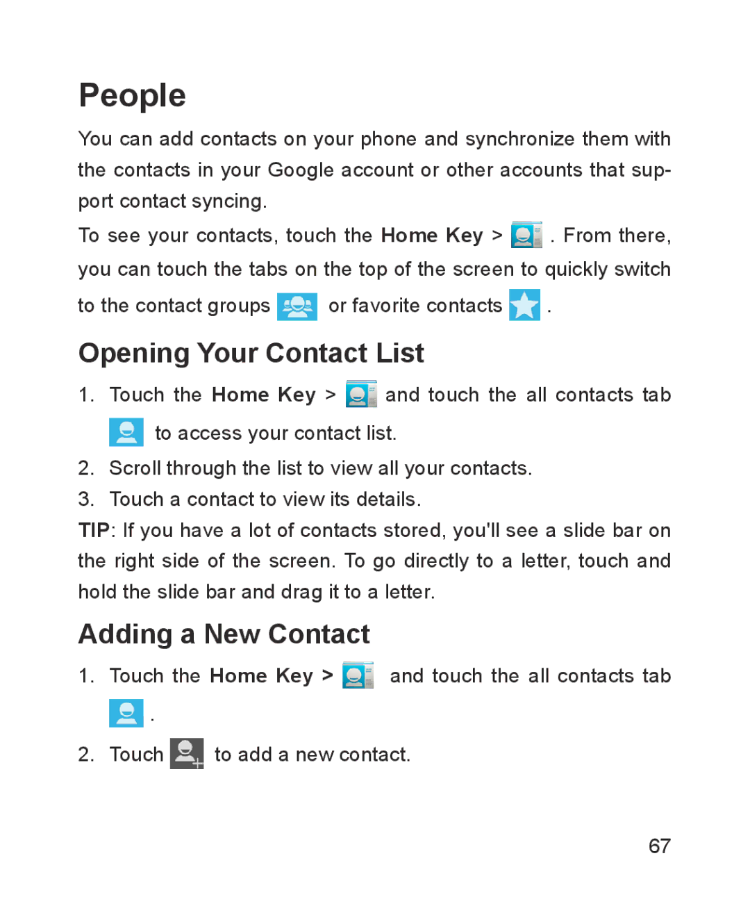 ZTE ZTE Blade III user manual People, Opening Your Contact List, Adding a New Contact 