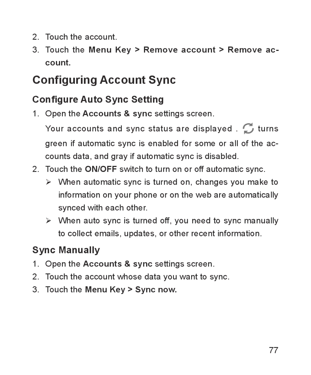 ZTE ZTE Blade III Configuring Account Sync, Configure Auto Sync Setting, Sync Manually, Touch the Menu Key Sync now 