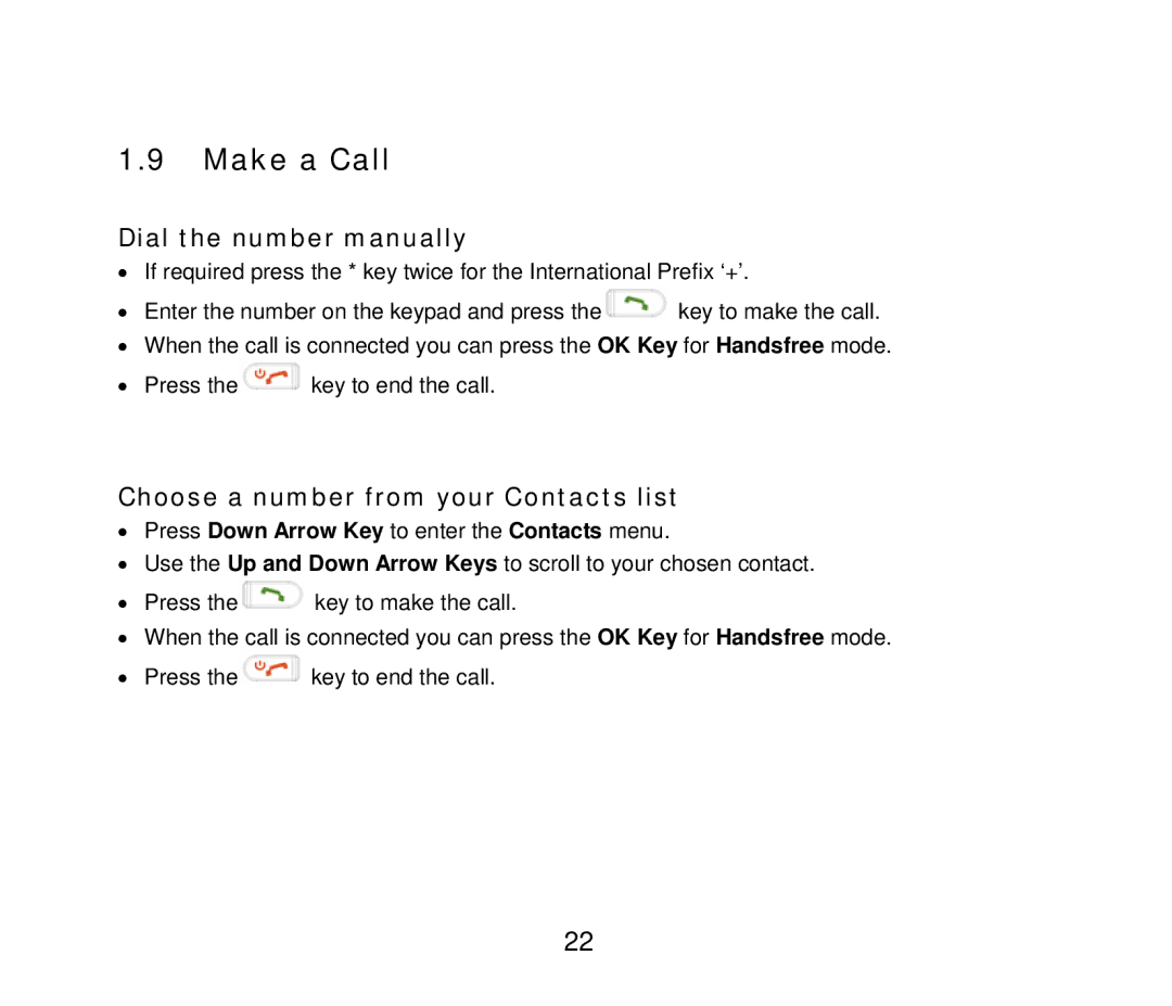 ZTE ZTE F152 user manual Make a Call, Dial the number manually, Choose a number from your Contacts list 