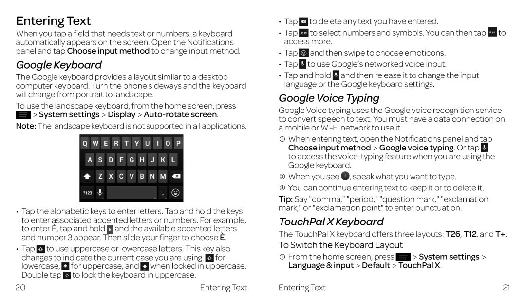 ZTE ZTE Z667 manual Entering Text, Google Keyboard, Google Voice Typing, TouchPal X Keyboard, To Switch the Keyboard Layout 