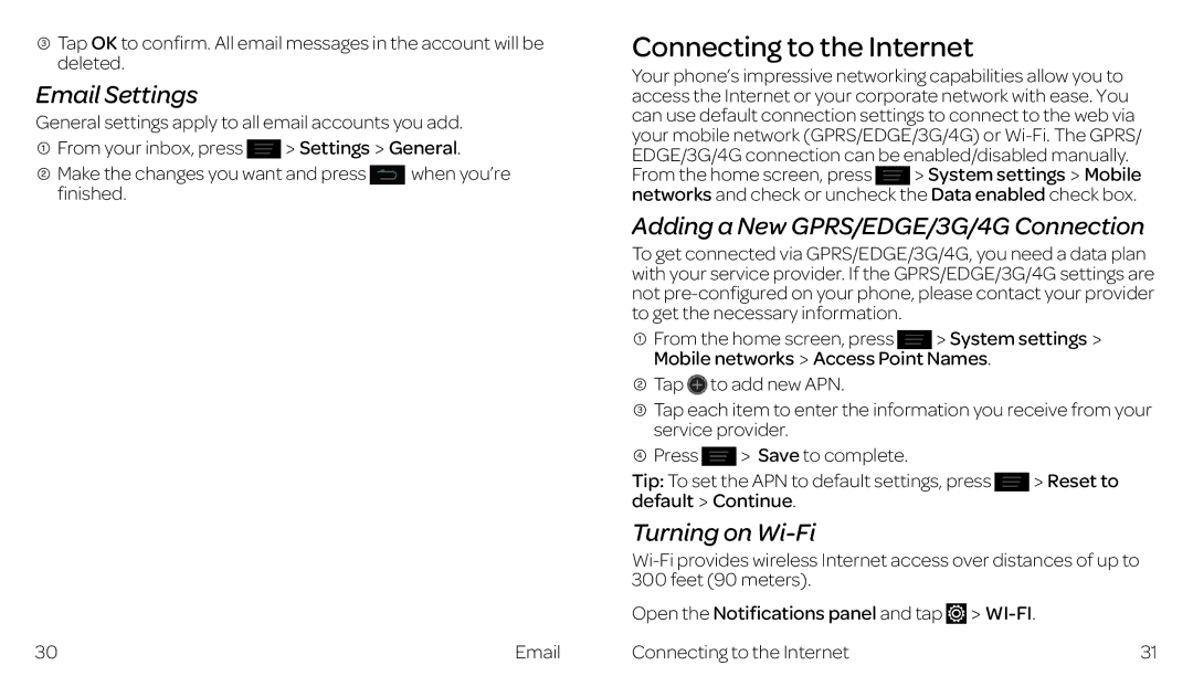 ZTE ZTE Z667 manual Connecting to the Internet, Email Settings, Adding a New GPRS/EDGE/3G/4G Connection, Turning on Wi-Fi 