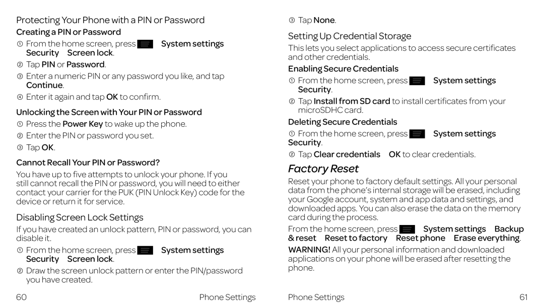 ZTE ZTE Z667 manual Factory Reset, Protecting Your Phone with a PIN or Password, Disabling Screen Lock Settings 